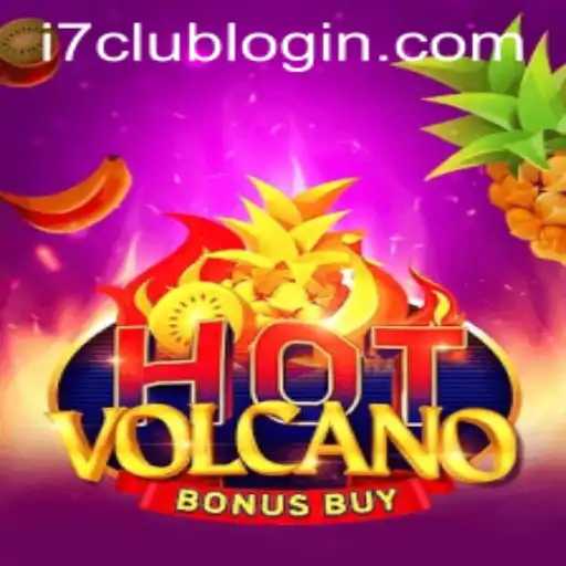 Experience the Thrills of HotVolcanoBonusBuy at i7club